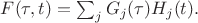 $F(\tau,t)=\sum_jG_j(\tau)H_j(t).$