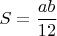 $S=\dfrac{ab}{12}$