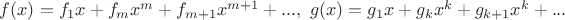 $f(x)=f_1x+f_mx^m+f_{m+1}x^{m+1}+..., \ g(x)=g_1x+g_kx^k+g_{k+1}x^k+...$