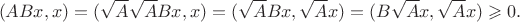 $$(ABx,x)=(\sqrt{A}\sqrt{A}Bx,x)=(\sqrt{A}Bx,\sqrt{A}x)=(B\sqrt{A}x,\sqrt{A}x)\geqslant 0.$$ $$(ABx,x)=(\sqrt{A}\sqrt{A}Bx,x)=(\sqrt{A}Bx,\sqrt{A}x)=(B\sqrt{A}x,\sqrt{A}x)\geqslant 0.$$