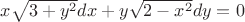 $x\sqrt{3+y^2}dx+y\sqrt{2-x^2}dy=0$