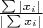 $\frac{\sum |x_i|}{|\sum x_i|}$