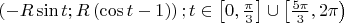 $\left(-R\sin{t};R\left(\cos{t}-1\right)\right);t\in \left[0,\frac{\pi}{3}\right]\cup \left[\frac{5\pi}{3},2\pi\right)$