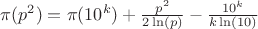 $\pi(p^2)=\pi(10^k)+\frac{p^2}{2\ln(p)}-\frac{10^k}{k\ln(10)}$