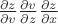 $\frac{\partial z }{\partial v}\frac{\partial v}{\partial z}\frac{\partial z }{\partial x}$