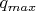 $q_{max}$