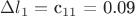 $\Delta l_1 = $ c_{11} $ = 0.09$