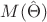 $M(\hat{\Theta})$