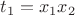 $t_1={x_1}{x_2}$