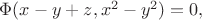 $\Phi(x-y+z, x^2-y^2)=0,$
