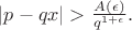 $|p-qx|>\frac{A(\epsilon)}{q^{1+\epsilon}}.$