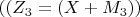 $ ( (Z_3=(X+M_3)) $