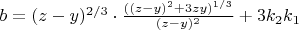 $b = (z - y)^{2 / 3} \cdot \frac{((z - y)^2 + 3zy)^{1/3}}{(z - y)^2} + 3k_2 k_1$