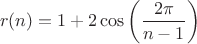 $$r(n)=1+2\cos\left(\frac{2\pi}{n-1}\right)$$