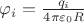 ${\varphi _i} = \frac{{{q_i}}}{{4\pi {\varepsilon _0}R}}$