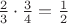$\frac23\cdot\frac34=\frac12$