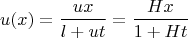 $$
u(x) = \frac{u x}{l + ut} = \frac{H x}{1 + Ht}
$$