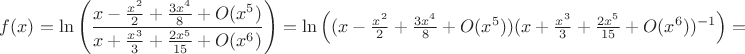 $f(x)=\ln\left(\dfrac{x-\frac{x^2}{2}+\frac{3x^4}{8}+O(x^5)}{x+\frac{x^3}{3}+\frac{2x^5}{15}+O(x^6)}\right)=\ln\left((x-\frac{x^2}{2}+\frac{3x^4}{8}+O(x^5))(x+\frac{x^3}{3}+\frac{2x^5}{15}+O(x^6))^{-1}\right)=$
