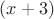 $(x+3) $