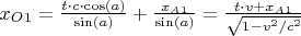 $x_O_1=\frac{t\cdot c\cdot\cos(a)}{\sin(a)}+\frac{x_A_1}{\sin(a)}=\frac{t\cdot v+x_A_1}{\sqrt{1-v^2/c^2}}$