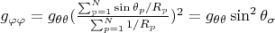 $g_{\varphi \varphi}=g_{\theta \theta}(\frac{\sum_{p=1}^N \sin\theta_p/R_p}{\sum_{p=1}^N 1/R_p})^2=g_{\theta \theta}\sin^2 \theta_{\sigma}$