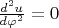 $\frac {d^2u} { d\varphi^2}  =0$
