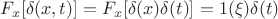 $$F_x[\delta(x, t)] = F_x[\delta(x) \delta(t)] = 1(\xi) \delta(t)$$