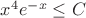 $x^4e^{-x}\le C$