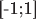 [-1;1]
