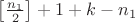 $\left[\frac{n_1}{2}\right]+1+k-n_1$