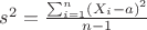 $s^2=\frac{\sum^n_{i=1} (X_{i}-a)^2   }{n-1}$