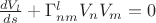 $\frac{dV_l}{ds}+\Gamma_{nm}^{l}V_nV_m=0$