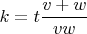 $k=t\dfrac{v+w}{vw}$