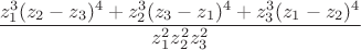 $$
\frac{z_1^3(z_2-z_3)^4 + z_2^3(z_3-z_1)^4 + z_3^3(z_1-z_2)^4}{z_1^2z_2^2z_3^2}
$$