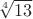 $\sqrt[4]{13}$