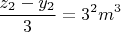 $$\frac{z_2-y_2}{3}=3^2m^3$$