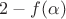 $2-f(\alpha)$