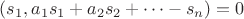 $(s_1,a_1s_1+a_2s_2+\cdots-s_n)=0$