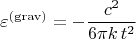 $$\varepsilon^{\rm (grav)} = - \frac{c^2}{6 \pi k \, t^2}$$