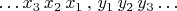 $\dots x_3 \, x_2 \, x_1 \, , \, y_1 \, y_2 \, y_3 \dots$