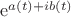 $\mathrm{e}^{a(t)+ib(t)}$