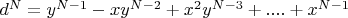 $d^N=y^{N-1}-xy^{N-2}+x^2y^{N-3}+....+x^{N-1}$