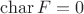 $\mathrm{char}\, F = 0$