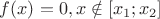 $f(x)=0, x \notin [x_1; x_2]$