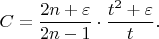 $$C=\frac{2n+\varepsilon}{2n-1}\cdot\frac{t^2+\varepsilon}{t}.$$