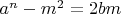 $a^n-m^2=2bm$