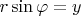 $r\sin\varphi=y$