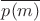 $\overline{p(m)}$