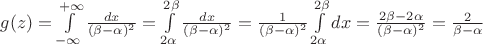 $g(z)=\int\limits_{-\infty}^{+\infty}\frac{dx}{(\beta-\alpha)^2} = \int\limits_{2\alpha}^{2\beta}\frac{dx}{(\beta-\alpha)^2}=\frac{1}{(\beta-\alpha)^2}\int\limits_{2\alpha}^{2\beta}dx=\frac{2\beta - 2\alpha}{(\beta-\alpha)^2}=\frac{2}{\beta-\alpha}$
