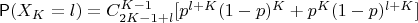 $\mathsf{P}(X_K = l) = C^{K-1}_{2K-1+l} [p^{l+K} (1-p)^K + p^K  (1-p)^{l+K}]$